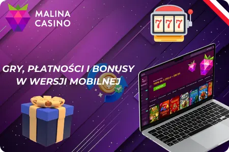 Gry, płatności i bonusy w aplikacja Malina Casino