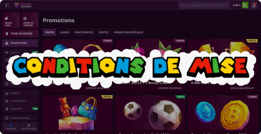 Conditions mise exigences bonus Malina
